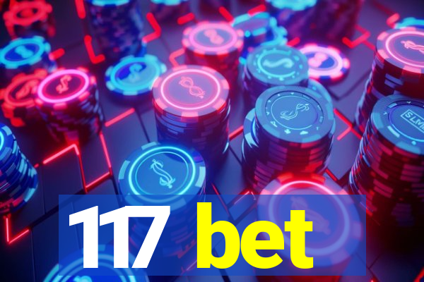 117 bet